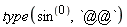 type(sin@@0, `@@`)