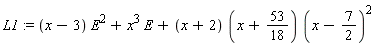 L1 := (x-3)*E^2+x^3*E+(x+2)*(x+53/18)*(x-7/2)^2