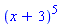 (x+3)^5