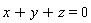 x+y+z = 0