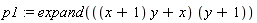 p1 := expand(((x+1)*y+x)*(y+1))