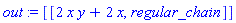 out := [[2*x*y+2*x, regular_chain]]