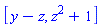 [y-z, z^2+1]