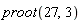 proot(27, 3)