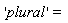'plural'=