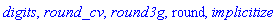 digits, round_cv, round3g, round, implicitize