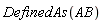 DefinedAs(AB)