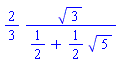 (2/3)*3^(1/2)/(1/2+(1/2)*5^(1/2))