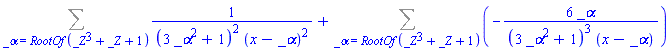 Sum(1/((3*_alpha^2+1)^2*(x-_alpha)^2), _alpha = RootOf(_Z^3+_Z+1))+Sum(-6*_alpha/((3*_alpha^2+1)^3*(x-_alpha)), _alpha = RootOf(_Z^3+_Z+1))