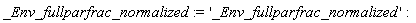 _Env_fullparfrac_normalized := '_Env_fullparfrac_normalized'