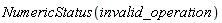 NumericStatus(invalid_operation)