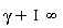 gamma+I*infinity