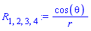 R[1, 2, 3, 4] := cos(theta)/r