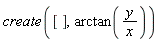 create([], arctan(y/x))