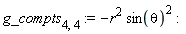 g_compts[4, 4] := -r^2*sin(theta)^2
