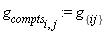 g[compts][i, j] := g[{ij}]