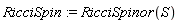 RicciSpin := RicciSpinor(S)
