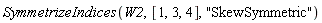 SymmetrizeIndices(W2, [1, 3, 4], "SkewSymmetric")
