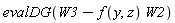 evalDG(W3-f(y, z)*W2)