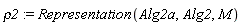 rho2 := Representation(Alg2a, Alg2, M)