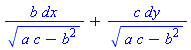 b*dx/(a*c-b^2)^(1/2)+c*dy/(a*c-b^2)^(1/2)