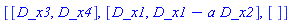 [[_DG([["vector", M, []], [[[3], 1]]]), _DG([["vector", M, []], [[[4], 1]]])], [_DG([["vector", M, []], [[[1], 1]]]), _DG([["vector", M, []], [[[1], 1], [[2], -a]]])], []]