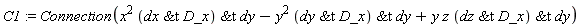 C1 := Connection(x^2*`&t`(`&t`(dx, D_x), dy)-y^2*`&t`(`&t`(dy, D_x), dy)+y*z*`&t`(`&t`(dz, D_x), dy))