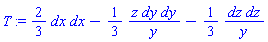 _DG([["tensor", M, [["cov_bas", "cov_bas"], []]], [[[1, 1], 2/3], [[2, 2], -(1/3)*z/y], [[3, 3], -(1/3)/y]]])
