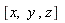 [x, y, z]