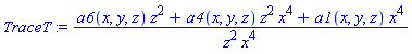 (a6(x, y, z)*z^2+a4(x, y, z)*z^2*x^4+a1(x, y, z)*x^4)/(z^2*x^4)