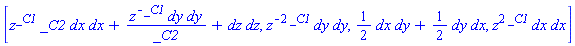 [_DG([["tensor", M, [["cov_bas", "cov_bas"], []]], [[[1, 1], z^_C1*_C2], [[2, 2], z^(-_C1)/_C2], [[3, 3], 1]]]), _DG([["tensor", M, [["cov_bas", "cov_bas"], []]], [[[2, 2], z^(-2*_C1)]]]), _DG([["tensor", M, [["cov_bas", "cov_bas"], []]], [[[1, 2], 1/2], [[2, 1], 1/2]]]), _DG([["tensor", M, [["cov_bas", "cov_bas"], []]], [[[1, 1], z^(2*_C1)]]])]