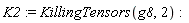 K2 := KillingTensors(g8, 2)