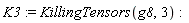 K3 := KillingTensors(g8, 3)