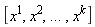 [x, x^2, () .. (), x^k]