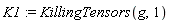 K1 := KillingTensors(g, 1)