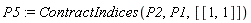 P5 := ContractIndices(P2, P1, [[1, 1]])