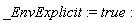 _EnvExplicit := true