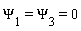 Psi[1] = Psi[3] and Psi[3] = 0