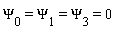 Psi[0] = Psi[1] and Psi[1] = Psi[3] and Psi[3] = 0