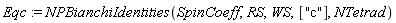 Eqc := NPBianchiIdentities(SpinCoeff, RS, WS, ["c"], NTetrad)