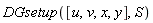 DGsetup([u, v, x, y], S)
