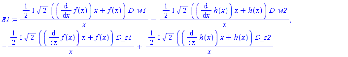 _DG([["tensor", N, [["con_vrt"], []]], [[[7], ((1/2)*I)*2^(1/2)*((diff(f(x), x))*x+f(x))/x], [[8], -((1/2)*I)*2^(1/2)*((diff(h(x), x))*x+h(x))/x]]]), _DG([["tensor", N, [["con_vrt"], []]], [[[5], -((1/2)*I)*2^(1/2)*((diff(f(x), x))*x+f(x))/x], [[6], ((1/2)*I)*2^(1/2)*((diff(h(x), x))*x+h(x))/x]]])