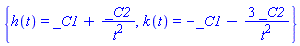{h(t) = _C1+_C2/t^2, k(t) = -_C1-3*_C2/t^2}
