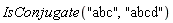 IsConjugate("abc", "abcd")