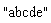 "abcde"