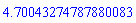 4.70043274787880083