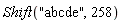 Shift("abcde", 258)