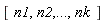 [n1, n2, () .. (), nk]