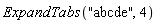 ExpandTabs("a b c d e", 4)