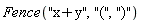 Fence("x+y", "(", ")")
